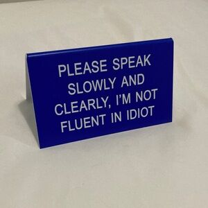 Funny Blue Desk Sign